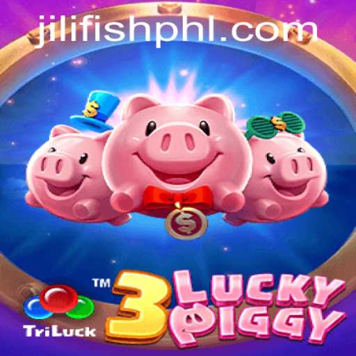 Unveiling the Thrills of 3LUCKYPIGGY: An Exciting Dive into the World of Jili Fish