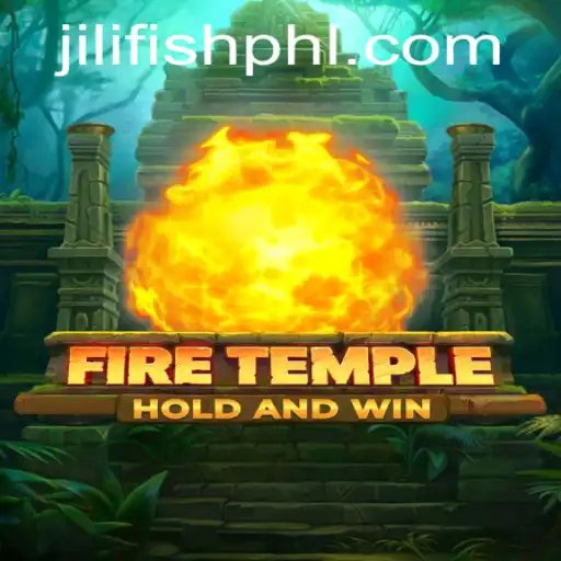 The Enigmatic Realm of FireTemple: Discover the Intriguing World of Jili Fish