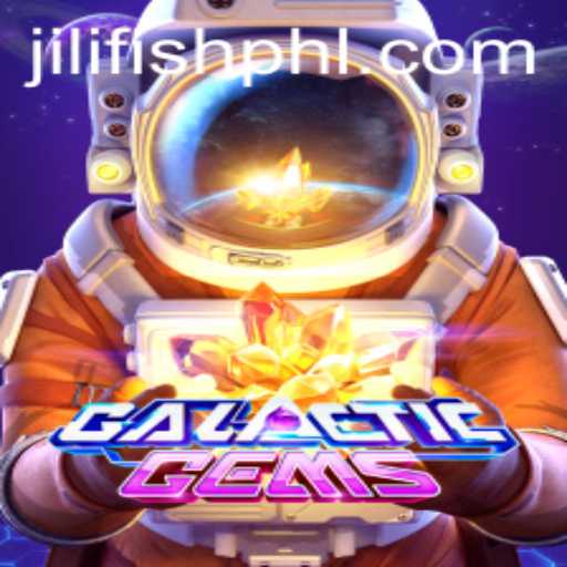 Discover the Exciting Realm of GalacticGems and the Mystical Jili Fish