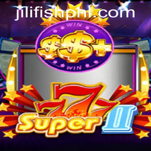 Exploring the Thrilling World of Super777II and the Jili Fish Adventure